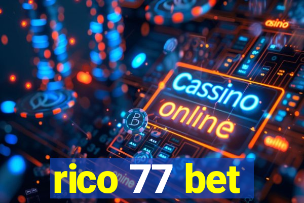 rico 77 bet